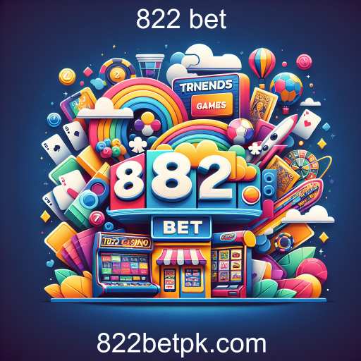 As Novas Tendências em Jogos Online na '822 bet'